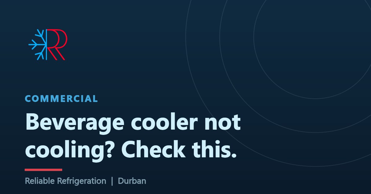 Cover graphic: beverage cooler not cooling, check this